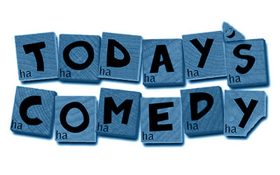 Today's Comedy